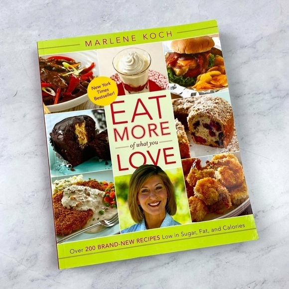 Eat More Of What You Love By Marlene Koch Paperback Book Recipe Cookbook - Picture 1 of 4